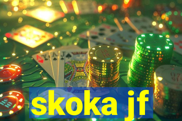 skoka jf